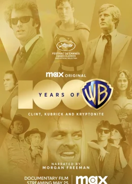 Xem Phim 100 Năm Warner Bros. Những Điều Tạo Nên Giấc Mơ Vietsub HD Online