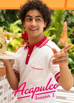 Acapulco (Phần 1)
