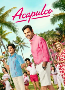 Acapulco (Phần 3)