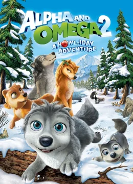 Xem Phim Alpha và Omega 2: Cuộc Phiêu Lưu Dịp Lễ Vietsub HD Online