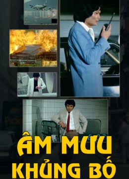 Xem Phim Âm Mưu Khủng Bố Vietsub HD Online