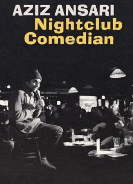 Xem Phim Aziz Ansari: Diễn viên hài hộp đêm Vietsub HD Online