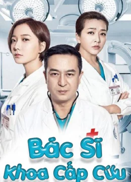 Xem Phim Bác Sĩ Khoa Cấp Cứu Vietsub HD Online