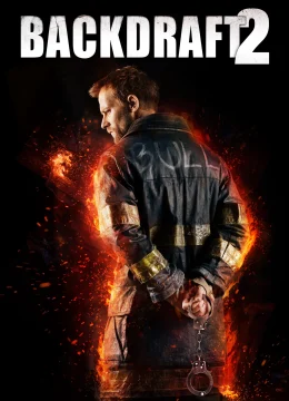 Backdraft 2