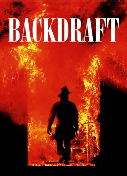 Xem Phim Backdraft Vietsub HD Online