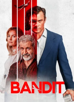 Xem Phim Bandit Vietsub HD Online