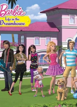 Xem Phim Barbie và Ngôi nhà trong mơ Vietsub HD Online