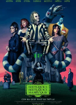 Beetlejuice Beetlejuice: Ma Siêu Quậy