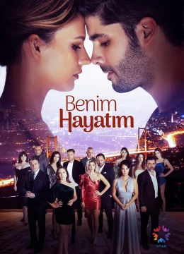 Xem Phim Benim Hayatim Vietsub HD Online