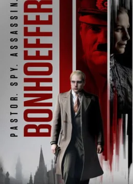 Xem Phim Bonhoeffer: Mục sư. Gián điệp. Sát thủ. Vietsub HD Online