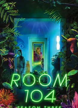 Căn Phòng 104 (Phần 3)