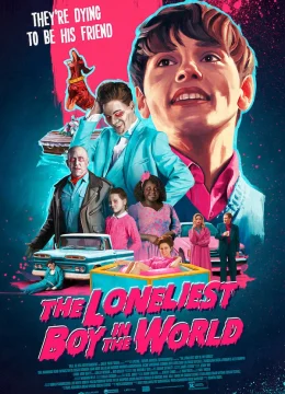 Xem Phim Cậu Bé Cô Đơn Nhất Thế Giới Vietsub HD Online