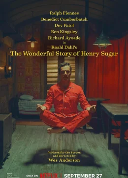 Câu chuyện kì diệu về Henry Sugar