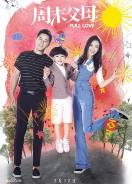 Xem Phim Cha Mẹ Cuối Tuần Vietsub HD Online