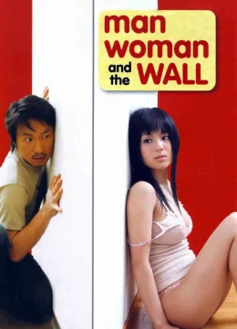 Xem Phim Chàng Trai Cô Gái Và Bức Tường Vietsub HD Online