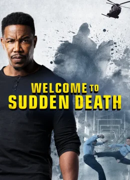 Xem Phim Chào Mừng Tới Cái Chết Bất Ngờ Vietsub HD Online