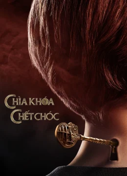 Xem Phim Chìa Khóa Chết Chóc (Phần 2) Vietsub HD Online