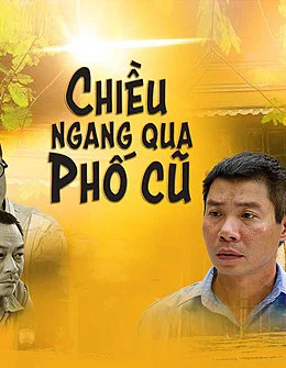 Chiều Ngang Qua Phố Cũ