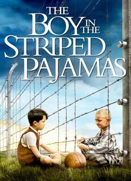 Xem Phim Chú bé mang pyjama sọc Vietsub HD Online