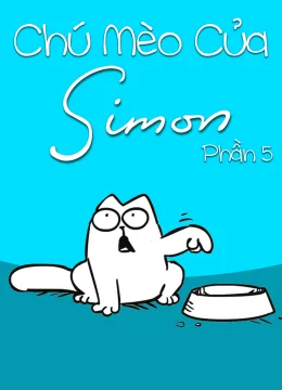 Chú Mèo Của Simon (Phần 5)