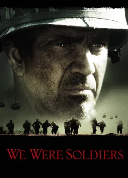 Xem Phim Chúng Tôi Từng Là Lính Vietsub HD Online