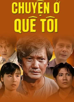 Xem Phim Chuyện Ở Quê Tôi Vietsub HD Online