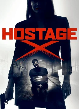 Xem Phim Con Tin Mật Danh X Vietsub HD Online