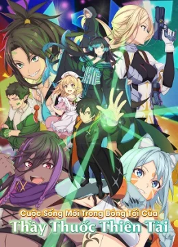 Cuộc Sống Mới Trong Bóng Tối Của Trị Liệu Sư Thiên Tài