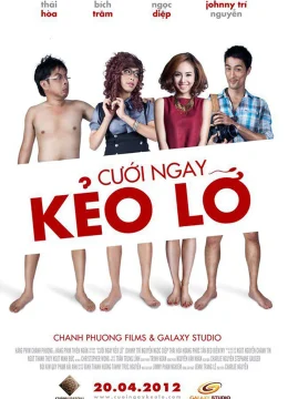 Xem Phim Cưới ngay kẻo lỡ Vietsub HD Online