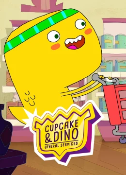 Xem Phim Cupcake & Dino – Dịch vụ tổng hợp (Phần 1) Vietsub HD Online