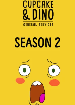 Cupcake & Dino – Dịch vụ tổng hợp (Phần 2)