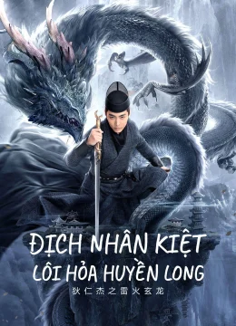 Xem Phim Địch Nhân Kiệt: Lôi Hỏa Huyền Long Vietsub HD Online