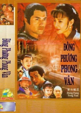 Xem Phim Đông Phương Phong Vân Vietsub HD Online