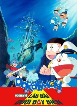 Xem Phim Doraemon: Nobita và Lâu Đài Dưới Đáy Biển Vietsub HD Online
