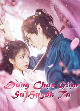 Xem Phim Đừng Chọc Giận Sư Huynh Ta Vietsub HD Online