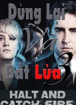 Xem Phim Dừng Lại Và Bắt Lửa (Phần 3) Vietsub HD Online