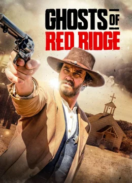 Xem Phim Ghosts of Red Ridge Vietsub HD Online