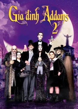 Gia Đình Addams 2 (Những Giá Trị Sống Của Gia Đình Addams)