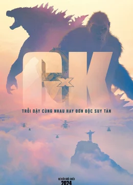 Xem Phim Godzilla x Kong: Đế Chế Mới Vietsub HD Online