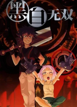 Hắc Bạch Vô Song (Phần 2)