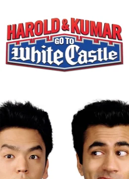 Harold & Kumar: Đến Lâu Đài Trắng