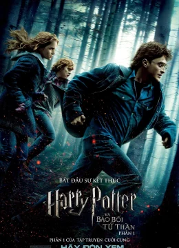 Xem Phim Harry Potter và Bảo Bối Tử Thần: Phần 1 Vietsub HD Online