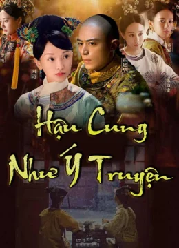 Xem Phim Hậu Cung Như Ý Truyện Vietsub HD Online