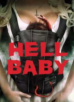 Xem Phim Hell Baby Vietsub HD Online