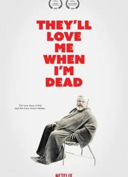 Xem Phim Họ sẽ yêu tôi khi tôi chết Vietsub HD Online