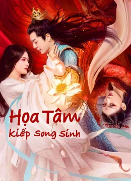 Xem Phim Họa Tâm: Song Sinh Kiếp Vietsub HD Online