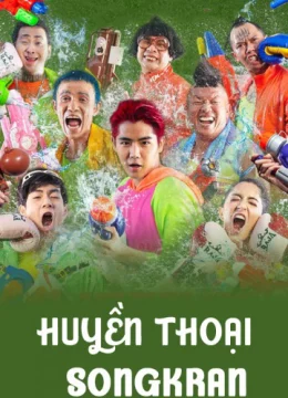 Xem Phim Huyền Thoại Songkran Vietsub HD Online