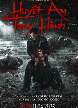 Xem Phim Huyết Án Truy Hành Vietsub HD Online