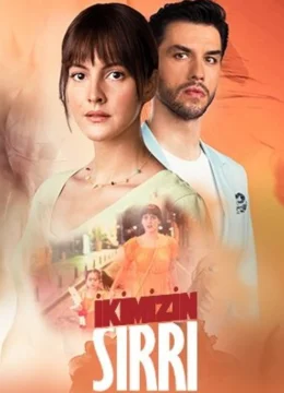 Xem Phim Ikimizin Sirri Vietsub HD Online