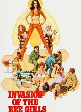 Xem Phim Invasion of the Bee Girls Vietsub HD Online